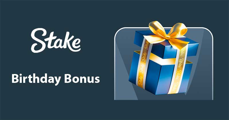Stake Birthday Bonus